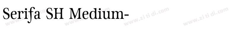 Serifa SH Medium字体转换